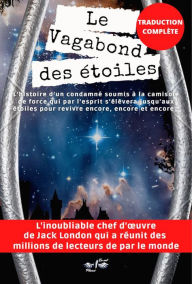 Title: Le Vagabond des étoiles, Author: Jack London