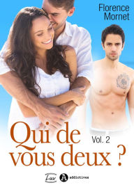 Title: Qui de vous deux ? - 2, Author: Florence Mornet