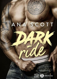 Title: Dark Ride, Author: Ana Scott