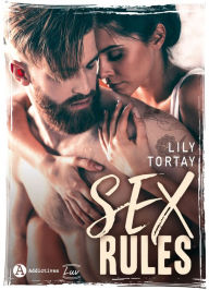 Title: Sex Rules, Author: Lily Tortay