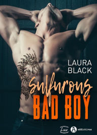 Title: Sulfurous Bad Boy, Author: Laura Black