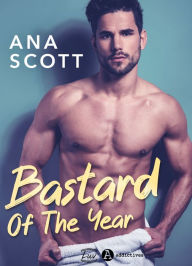 Title: Bastard of the Year, Author: Ana Scott