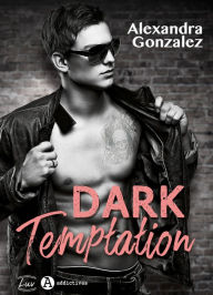 Title: Dark Temptation, Author: Alexandra Gonzalez