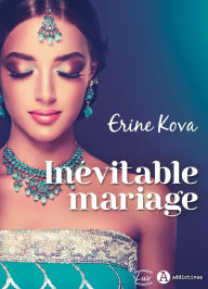 Title: Inévitable mariage, Author: Erine Kova