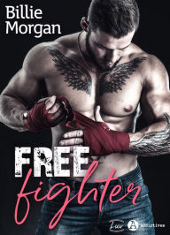 Title: Free Fighter, Author: Billie Morgan