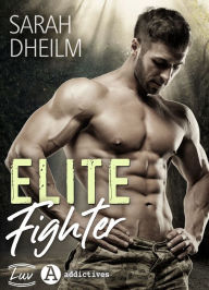 Title: Elite Fighter, Author: Sarah Dheilm