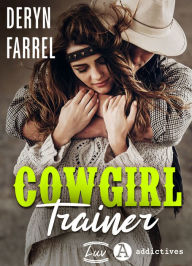 Title: Cowgirl Trainer, Author: Deryn Farrel