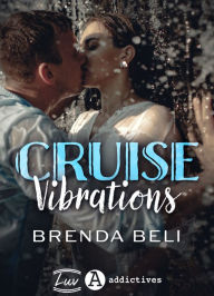 Title: Cruise Vibrations, Author: Brenda Beli