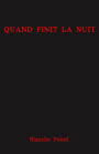 Quand finit la nuit