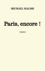 Paris, encore !: roman