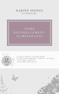 Title: Vivre naturellement sa ménopause, Author: Karine Signes