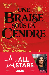 Title: Une braise sous la cendre T1, Author: Sabaa Tahir