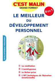 Title: Le meilleur du développement personnel, c'est malin, Author: Marie-Laurence Cattoire