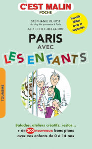 Title: Paris avec les enfants, c'est malin, Author: Stéphanie Buhot