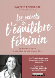 Title: Les secrets de l'équilibre féminin, Author: Valérie Espinasse