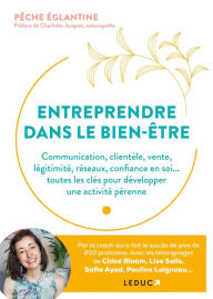 Title: Entreprendre dans le bien-être, Author: Charlotte Jacquet