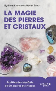 Title: La magie des pierres et cristaux, Author: Daniel Briez
