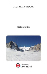 Title: Rédemption, Author: Aurore-Marie Guillaume