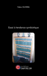 Title: Essai à tendance symbiotique, Author: Fabio Oliveira