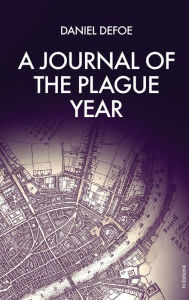 Title: A journal of the plague year, Author: Daniel Defoe