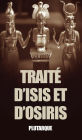Traitï¿½ d'Isis et d'Osiris (Translated)