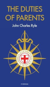 Title: The Duties of Parents, Author: John Charles Ryle
