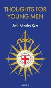 Title: Thoughts for Young Men, Author: John Charles Ryle