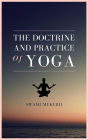 The doctrine and practice of Yoga