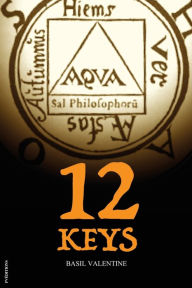 Title: Twelve Keys: Illustrated Alchemical book, Author: Basil Valentine