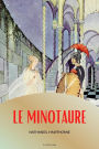 Le Minotaure (Illustré)