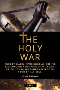 Title: The Holy War (Annotated): Easy to Read Layout, Author: John Bunyan