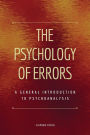 The Psychology of Errors: A General Introduction to Psychoanalysis (Easy to Read Layout)