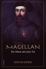 Magellan: Der Mann und seine Tat