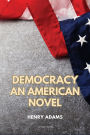 Democracy: An American novel (Easy to Read Layout)