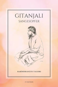 Title: Gitanjali (Sangesopfer): Groï¿½druck-Ausgabe, Author: Rabindranath Tagore