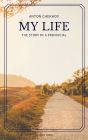 My Life: The story of a provincial (Easy to Read Layout)