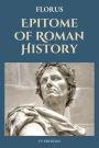 Epitome Of Roman History: Easy to Read Layout