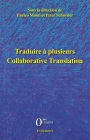 Traduire à plusieurs: Collaborative Translation