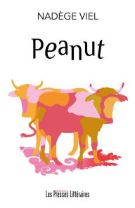 Title: Peanut, Author: Nadège Viel
