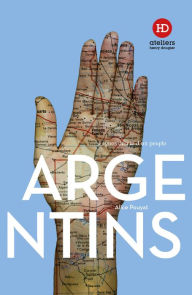 Title: Les Argentins, Author: Alice Pouyat