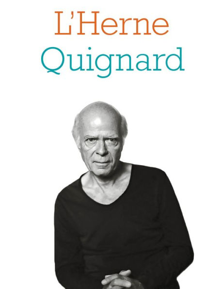 Cahier de L'Herne n°136 : Pascal Quignard
