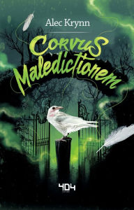 Title: Corvus Maledictionem, Author: Alec Krynn