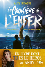 Title: Andy : La croisière de l'enfer - Livre à choix - Dès 14 ans, Author: Andy Rowski