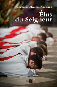 Title: Élus du Seigneur, Author: Cardinal Mauro Piacenza