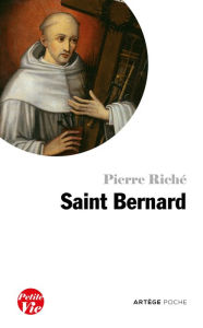 Title: Petite vie de saint Bernard, Author: Pierre Riché