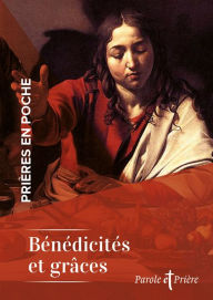 Title: Prières en poche - Bénédicités et grâces, Author: Collectif