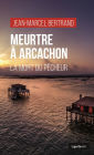 Meurtre à Arcachon: La mort du pêcheur