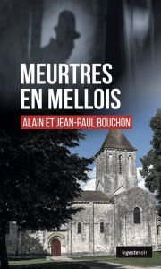Title: Meurtres en Mellois, Author: Alain Bouchon