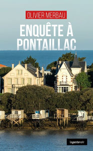 Title: Enquête à Pontaillac, Author: Olivier Merbau
