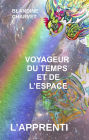 VOYAGEUR DU TEMPS ET DE L'ESPACE